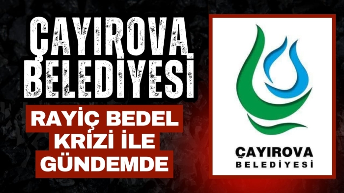 Çayırova’da Rayiç Bedel Krizi